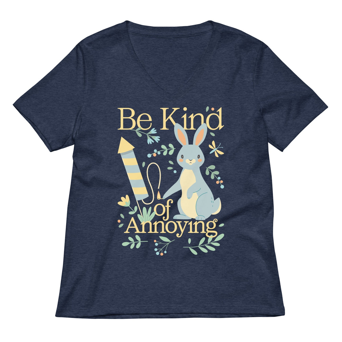 Be Kind Of Annoying Women's V-Neck Tee