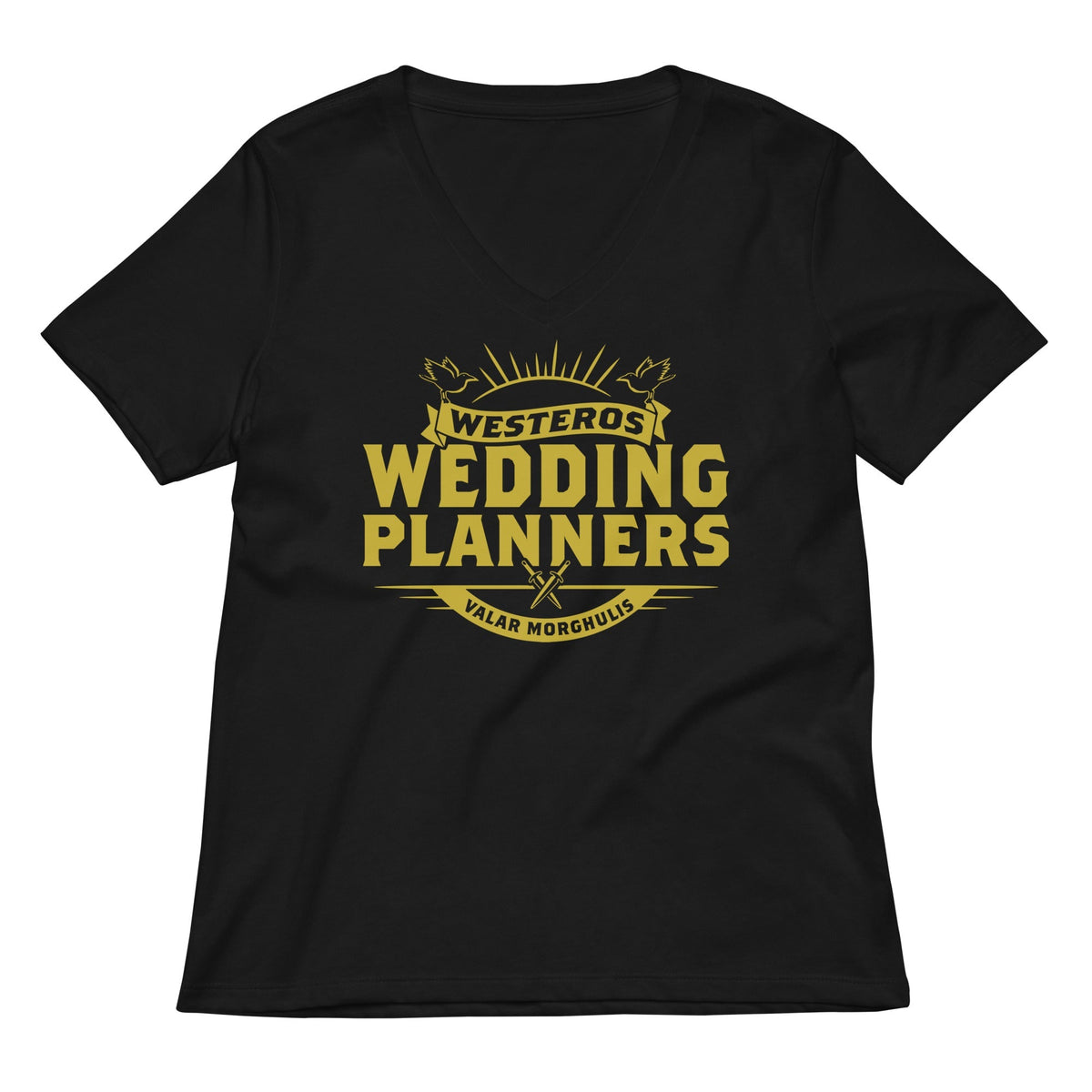 Westeros Wedding Planners Women's V-Neck Tee