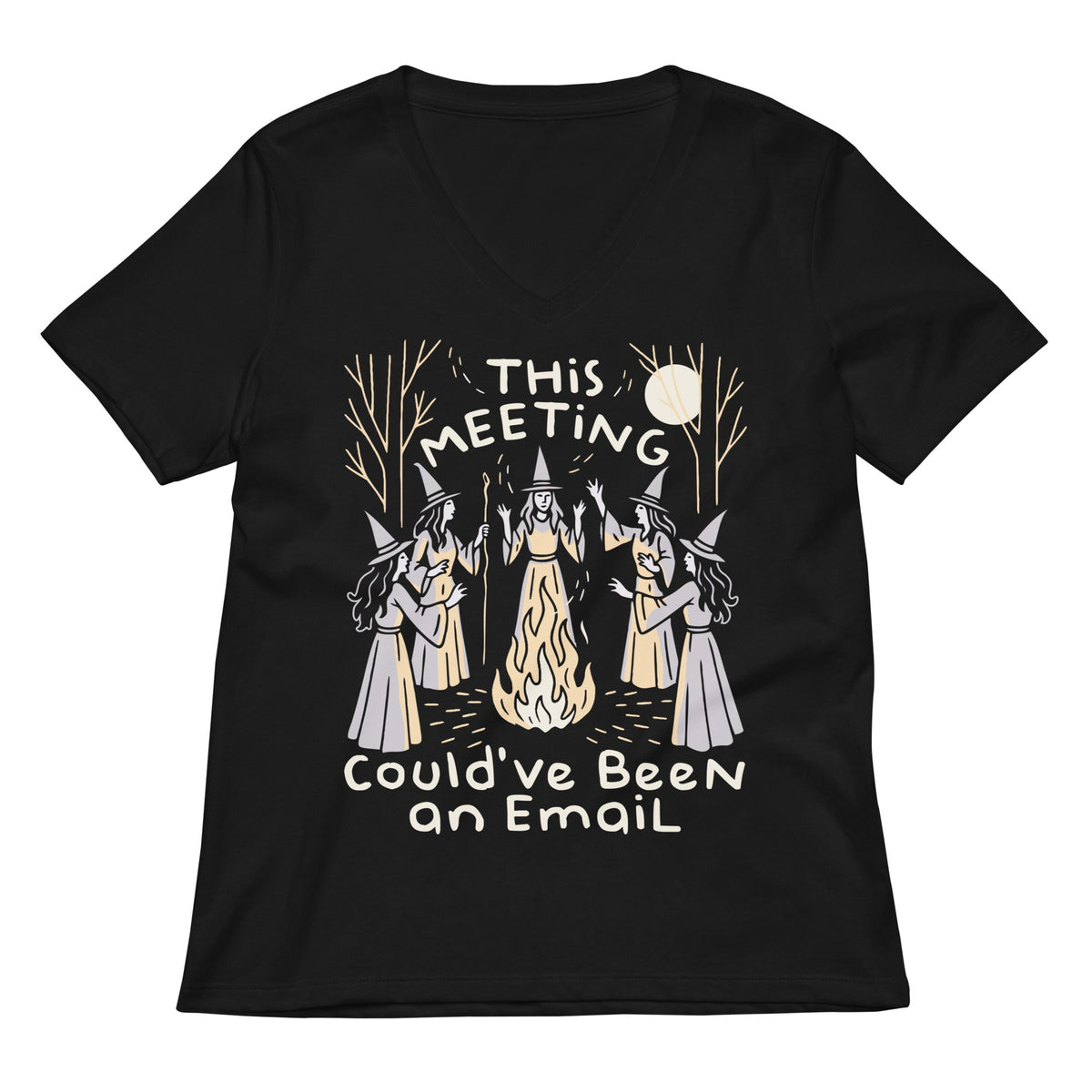 This Meeting Could've Been An Email Women's V-Neck Tee