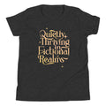 Quietly Thriving In Fictional Realms Kid's Youth Tee