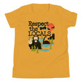 Respect The Locals Kid's Youth Tee