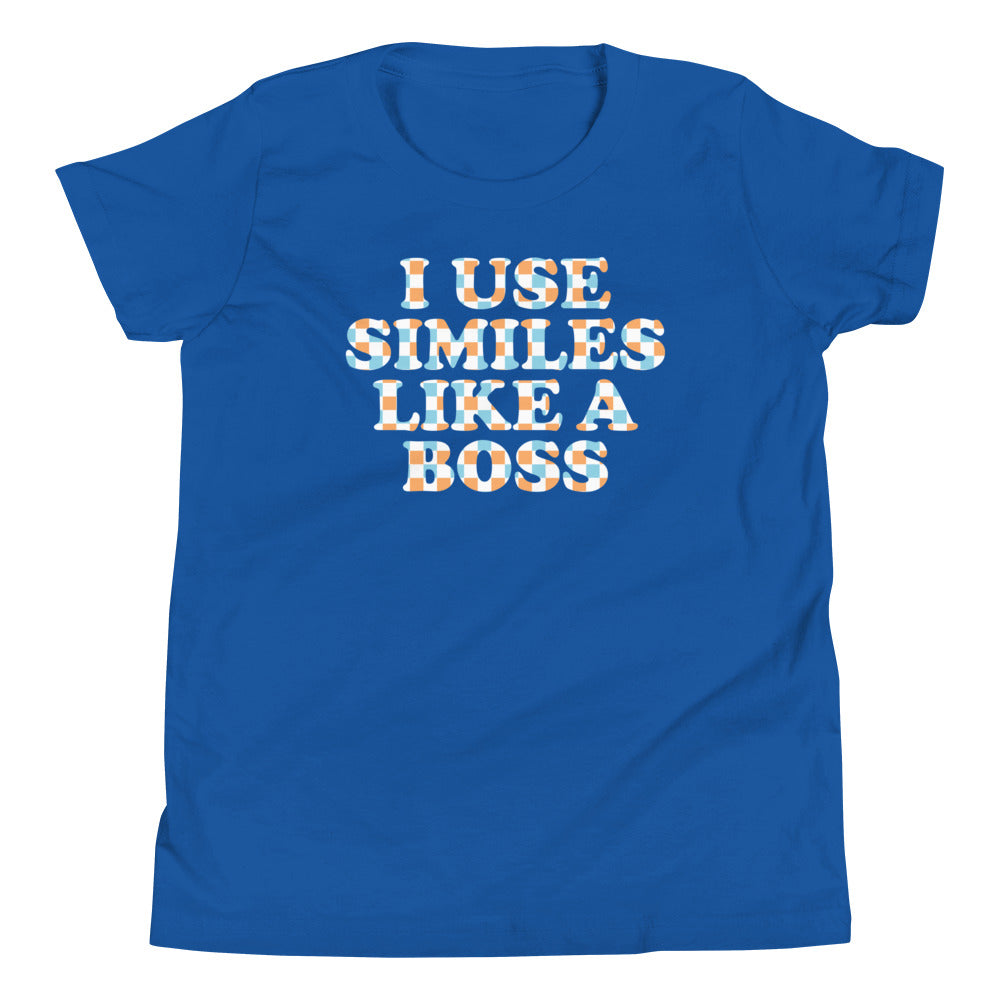 I Use Similes Like A Boss Kid's Youth Tee